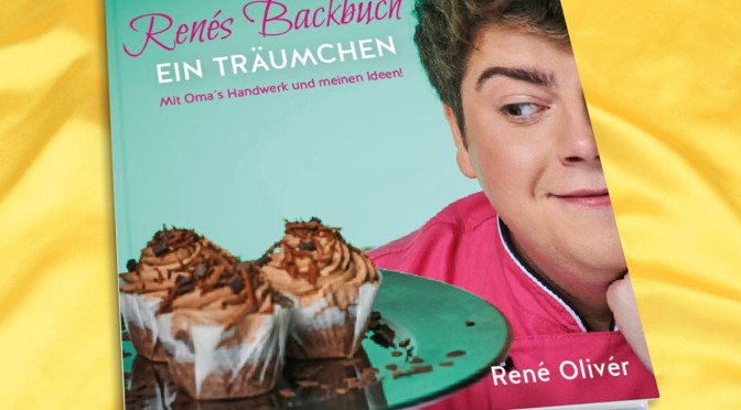 Renes Backbuch - EIN TRÄUMCHEN